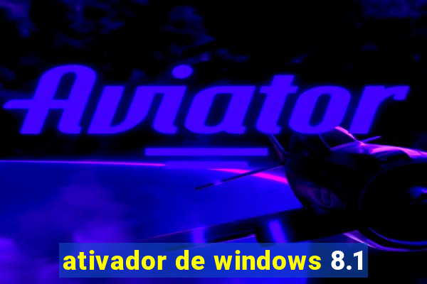 ativador de windows 8.1